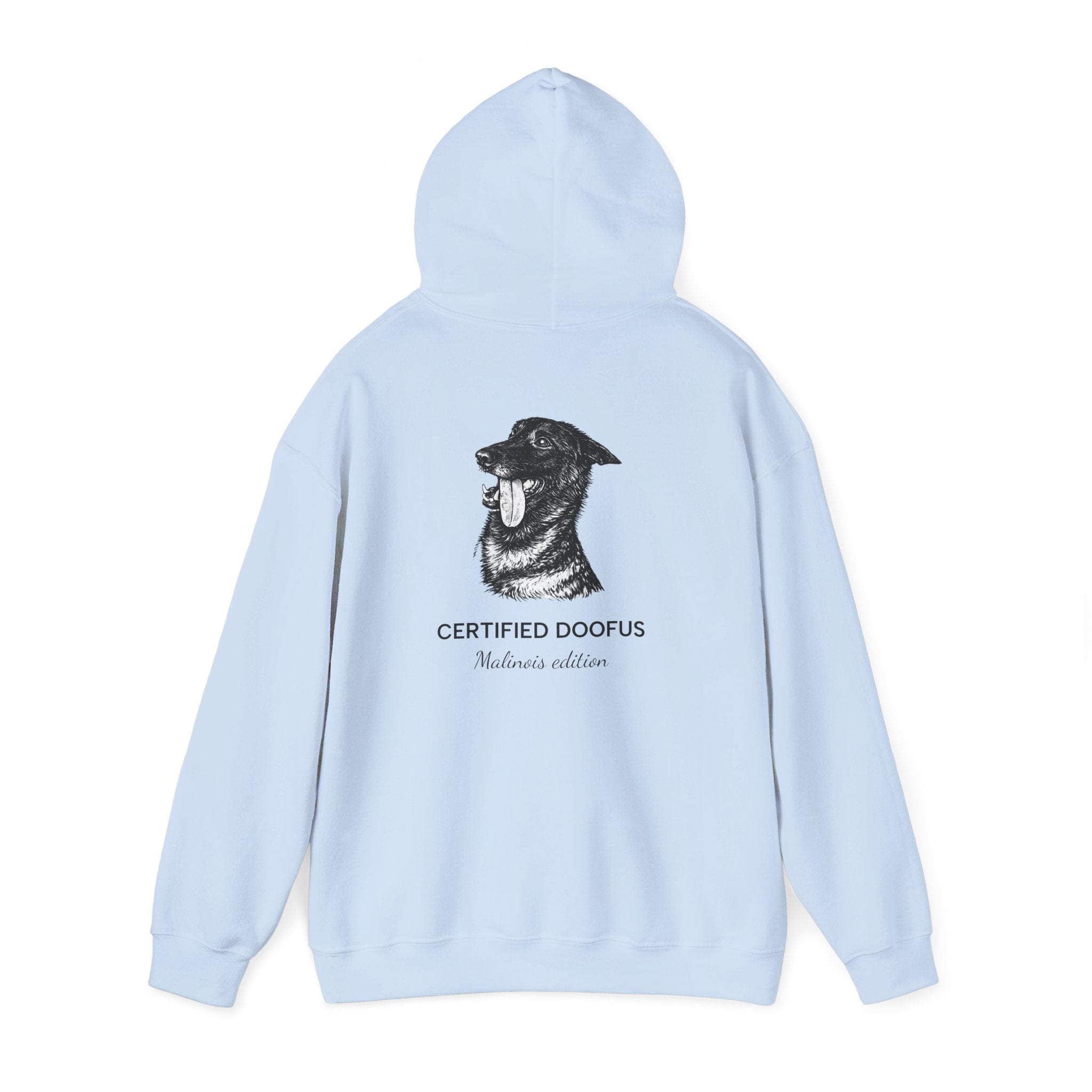 Belgian Malinois Hoodie — “Certified Doofus”