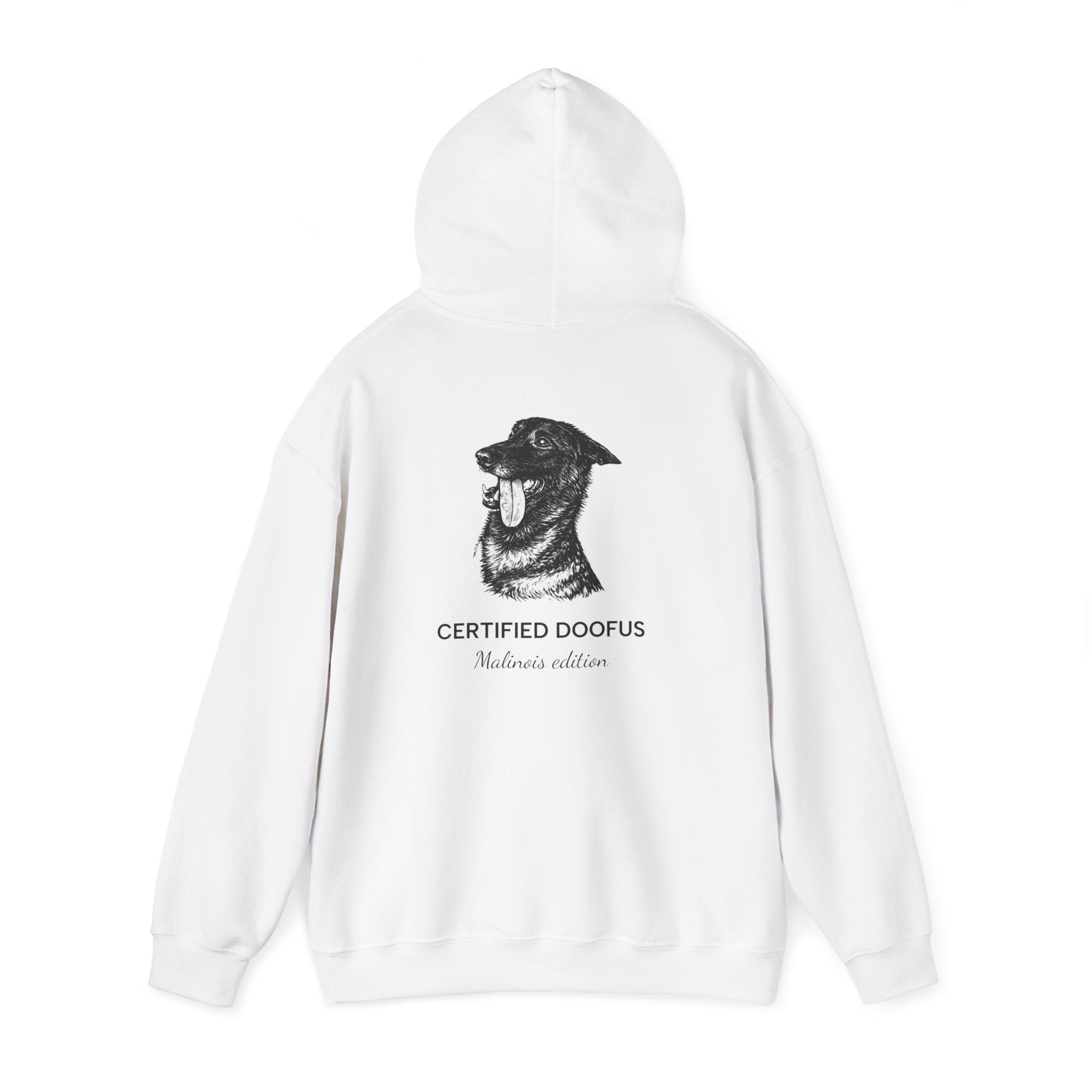 Belgian Malinois Hoodie — “Certified Doofus”