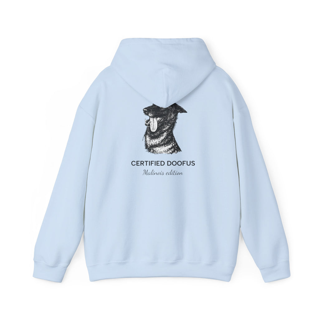 Belgian Malinois Hoodie — “Certified Doofus”