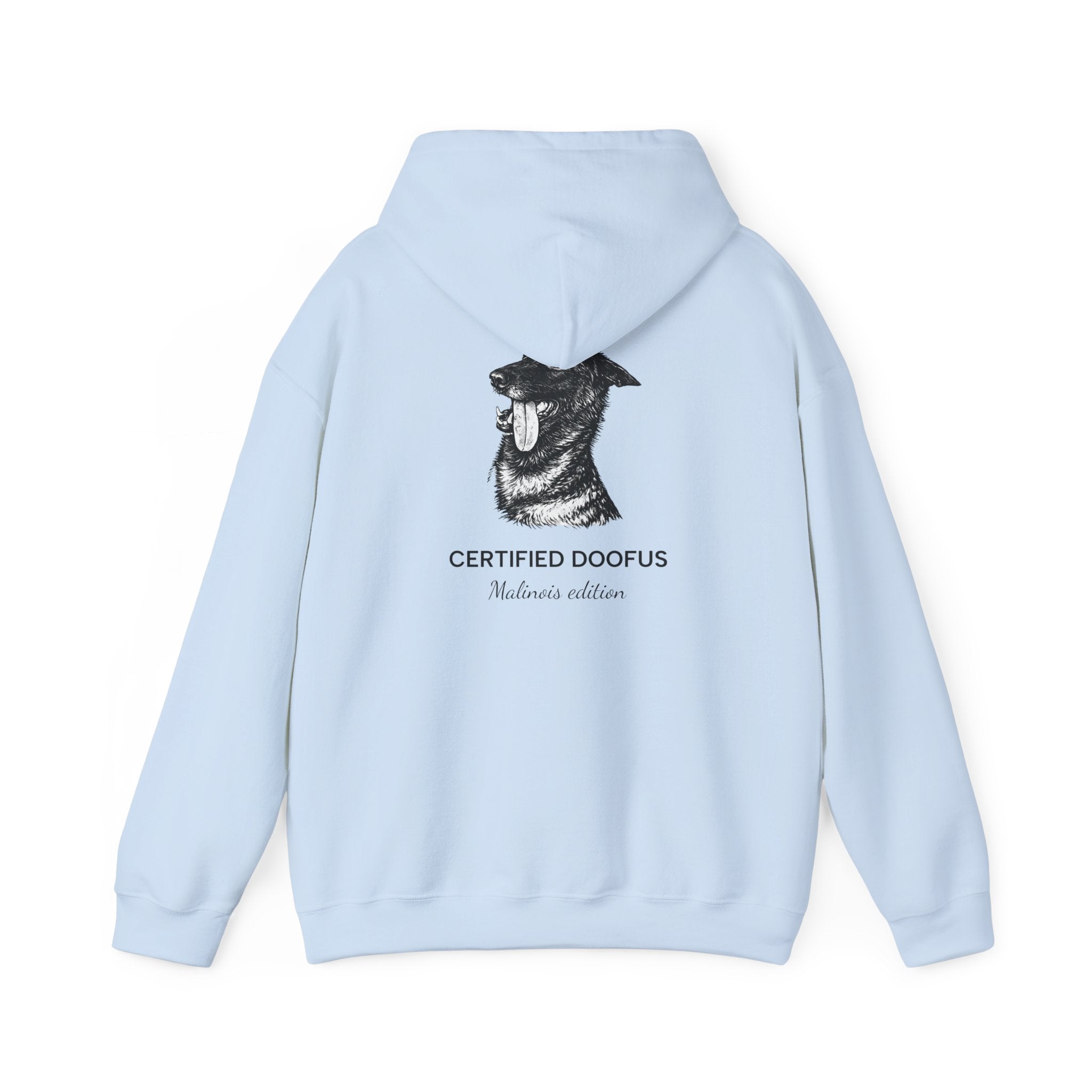 Belgian Malinois Hoodie — “Certified Doofus”