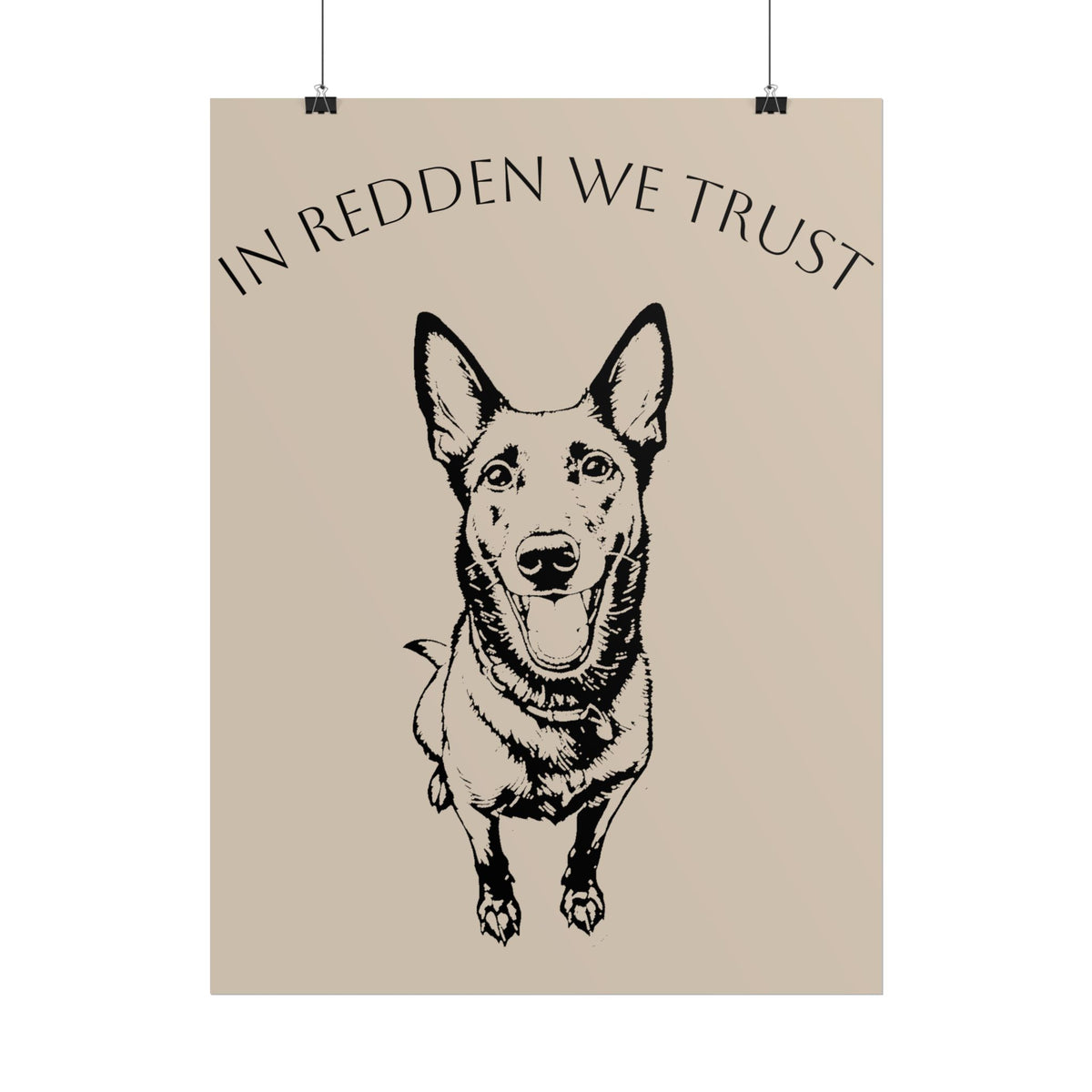 Rolled Poster — "In Redden We Trust" Dog Portrait Wall Art