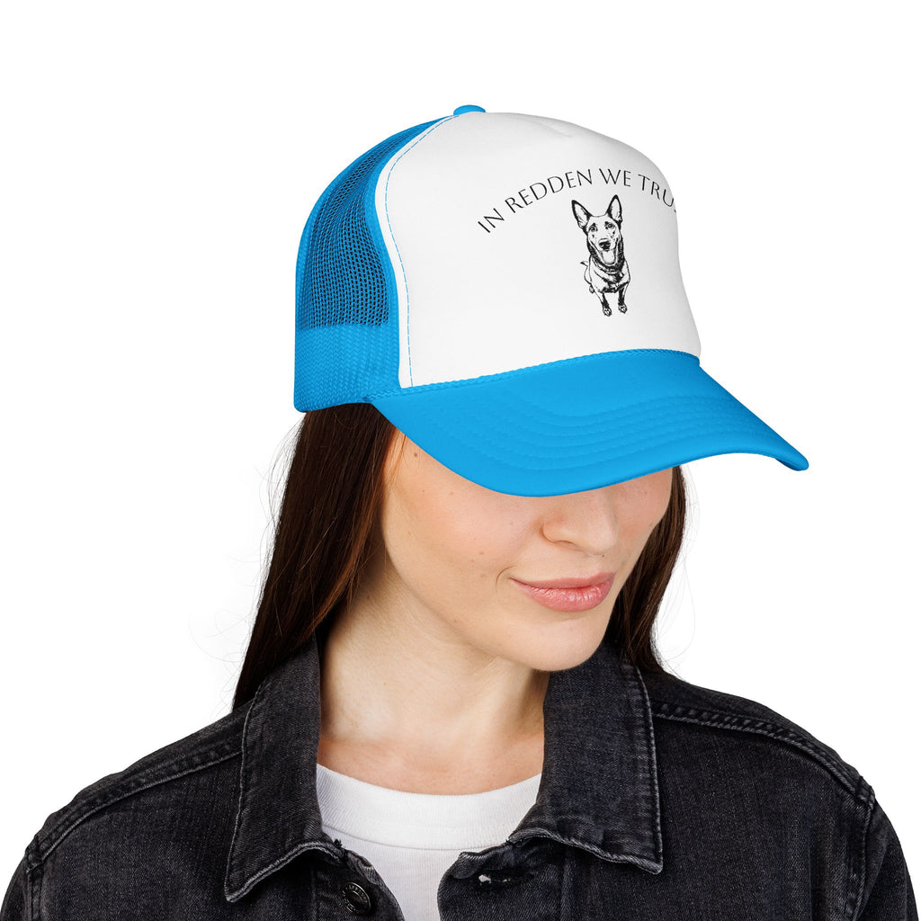 In Redden We Trust Trucker Hat — Dog Rescue K9 Foam Cap
