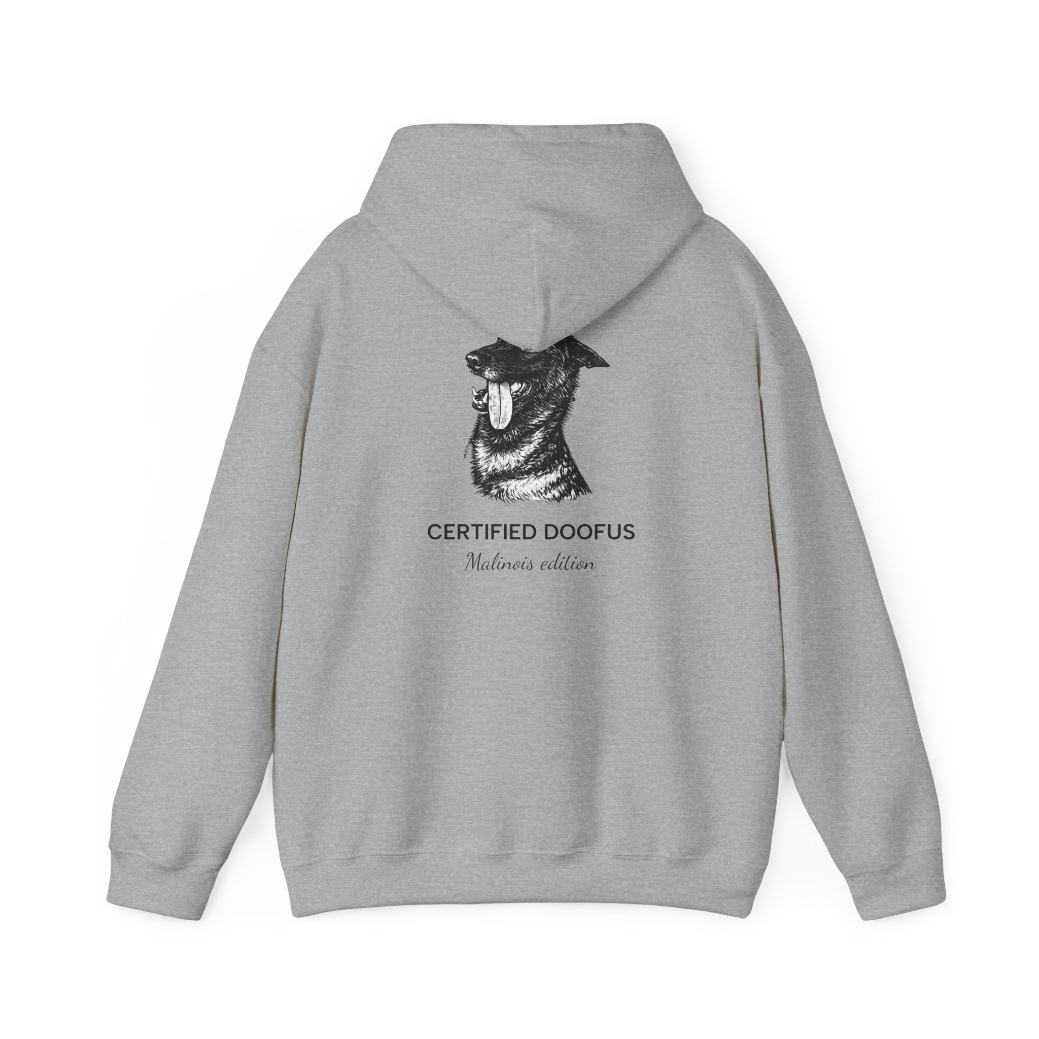 Belgian Malinois Hoodie — “Certified Doofus”
