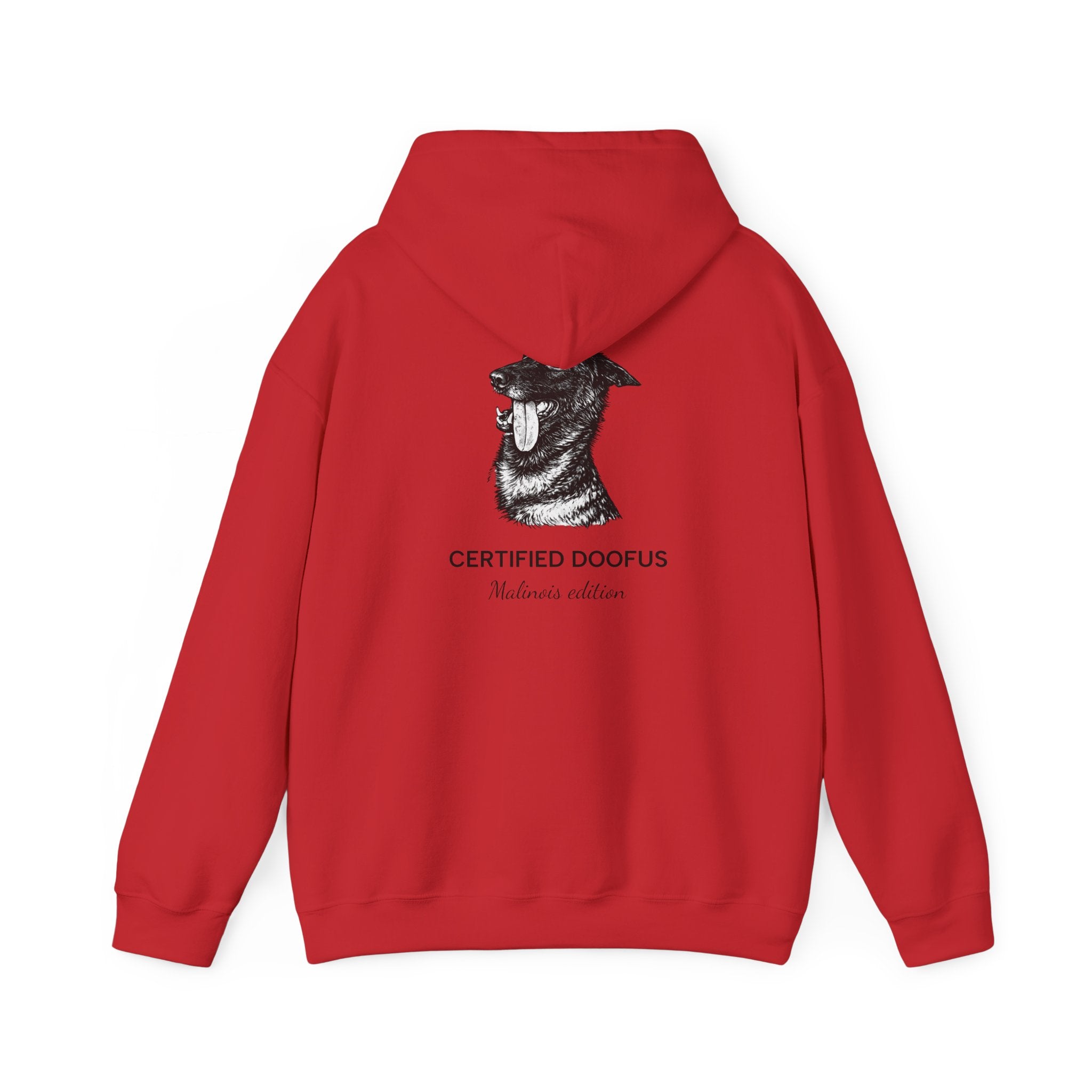 Belgian Malinois Hoodie — “Certified Doofus”