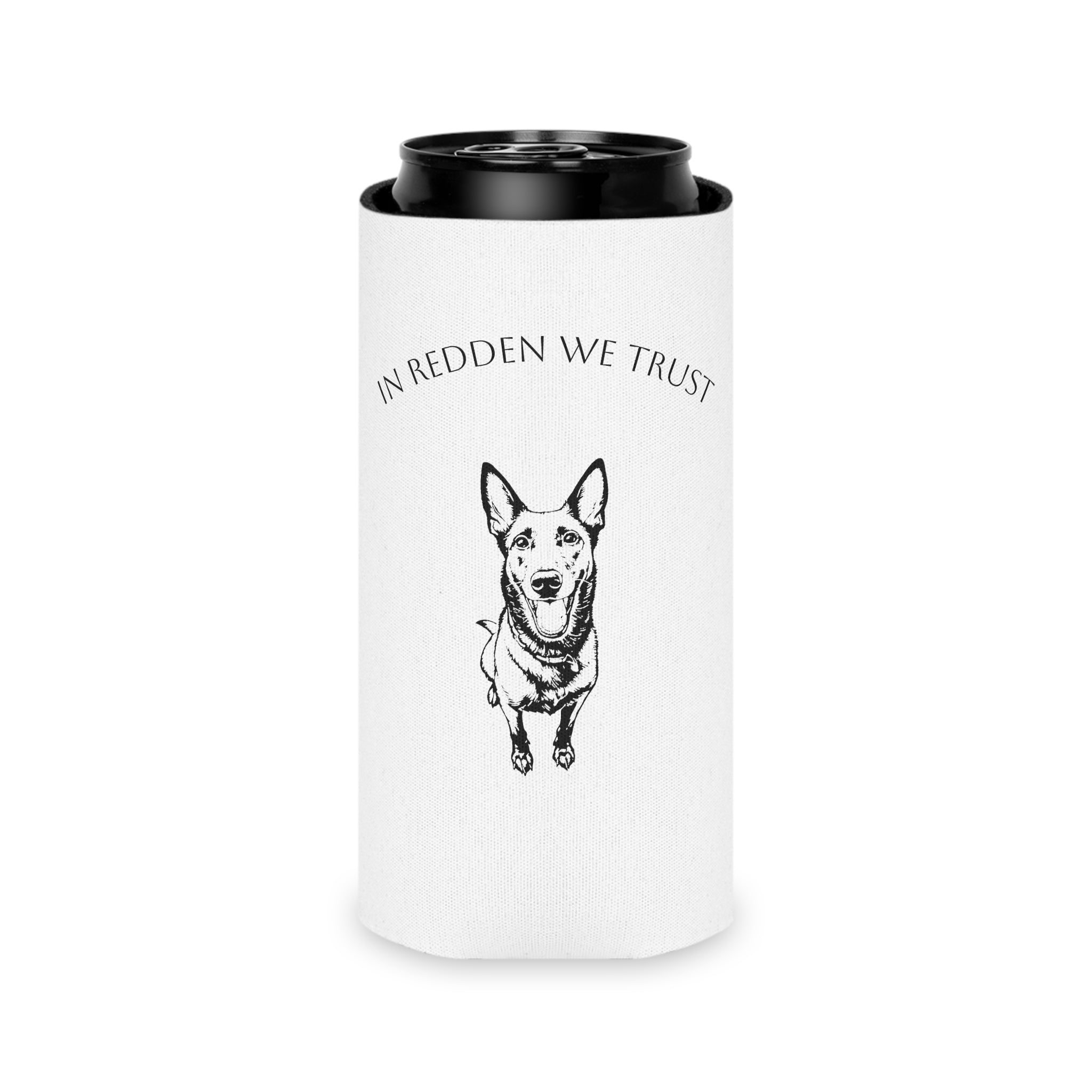 Can Cooler — "In Redden We Trust" Dog Can Cooler (ReddenTherescueMal Est. 2024)