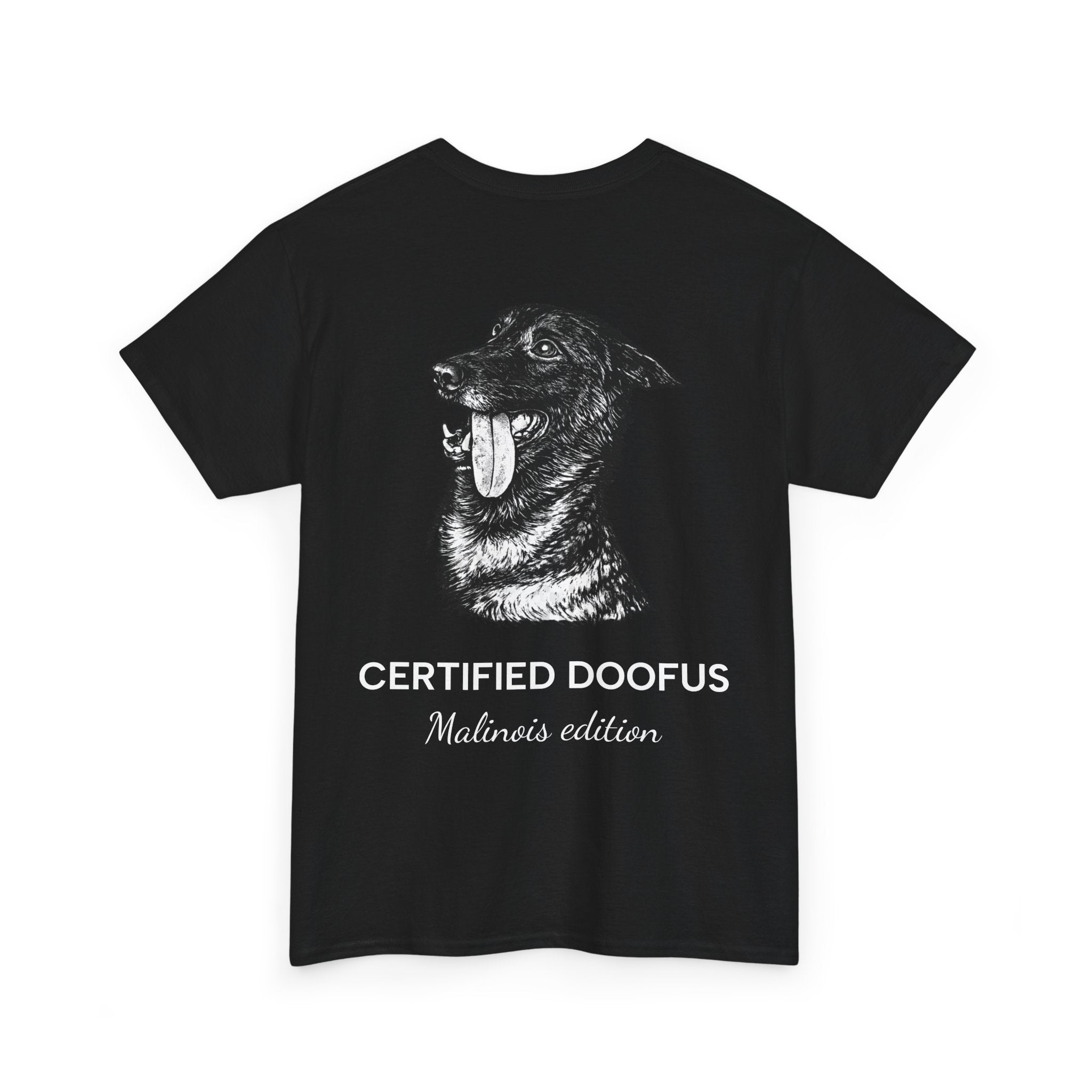 Belgian Malinois T‑Shirt — "Certified Doofus"