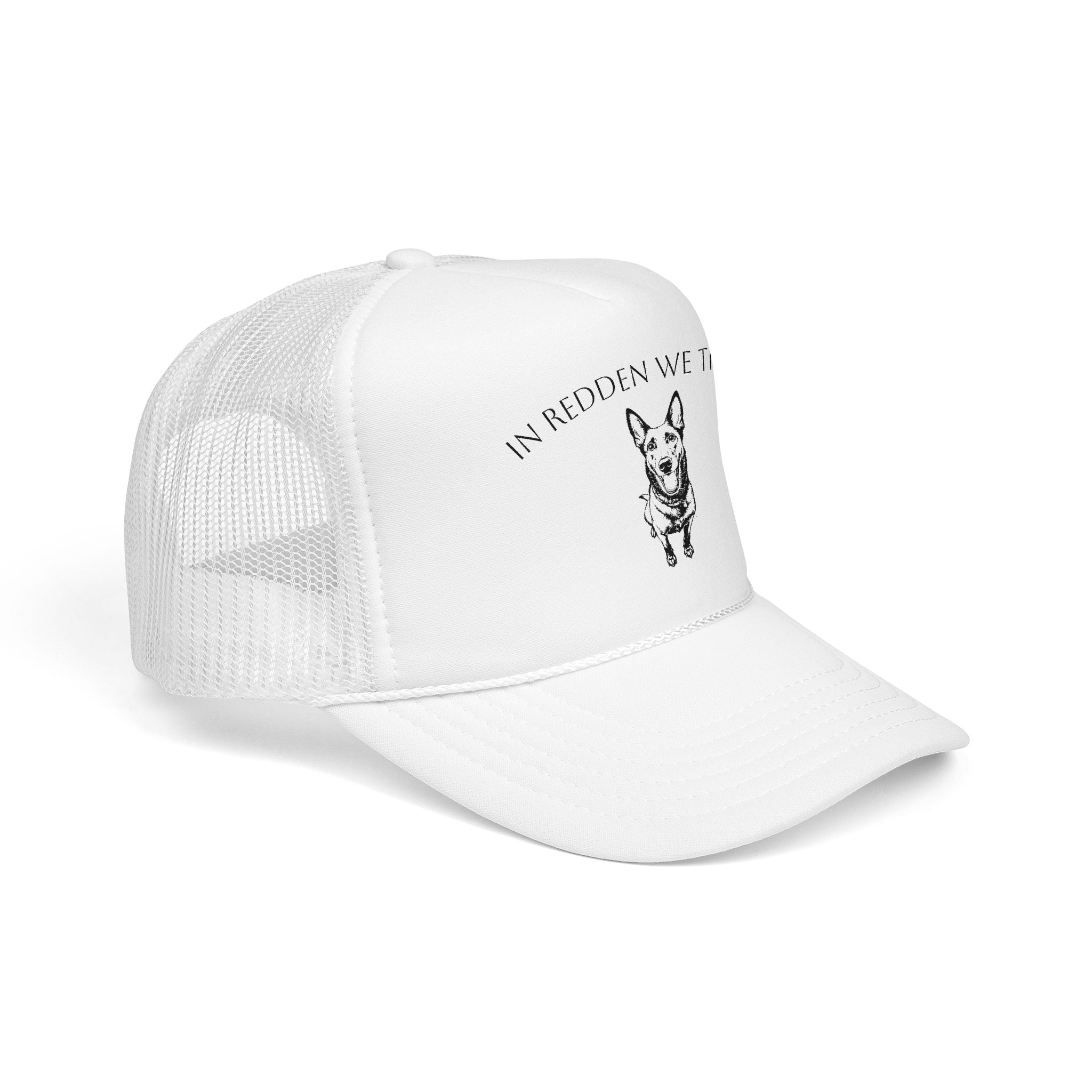 In Redden We Trust Trucker Hat — Dog Rescue K9 Foam Cap